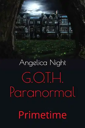 G.O.T.H. Paranormal: Primetime poster