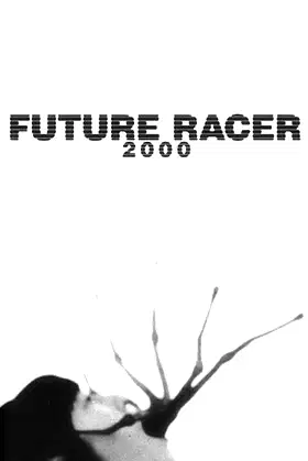Future Racer 2000 poster