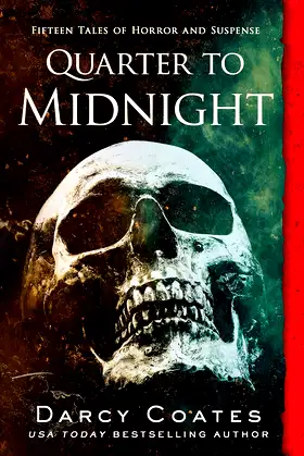 Quarter to Midnight: Fifteen Tales of Horror and Suspense poster