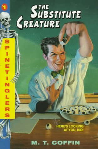 The Substitute Creature (Spinetinglers) poster