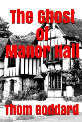 The Ghost of Manor Hall poster