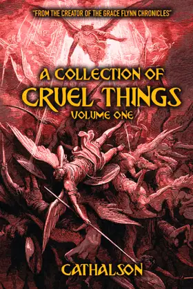A Collection of Cruel Things : Volume One poster