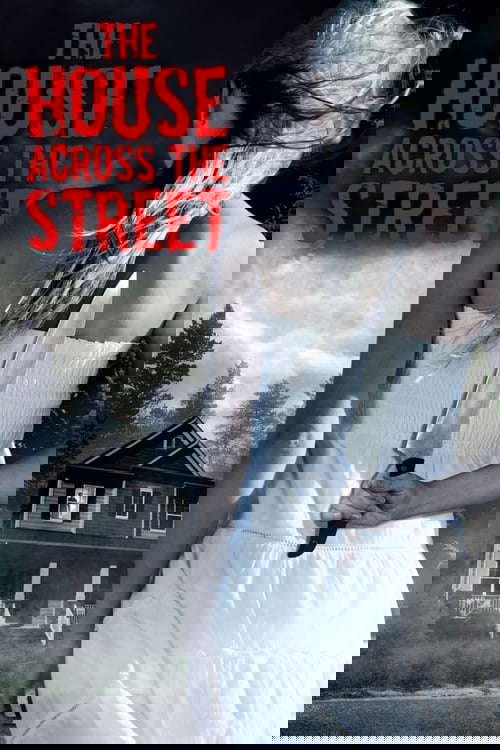 The House Across the Street poster