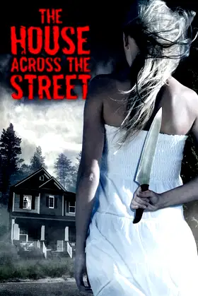 The House Across the Street poster