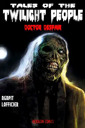 Tales of the Twilight People: Doctor Despair poster