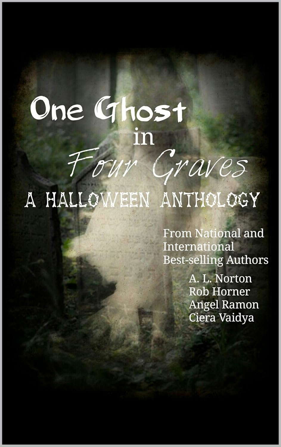 One Ghost in Four Graves: A Halloween Anthology poster