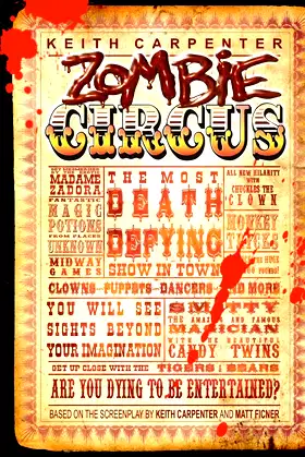Zombie Circus: The Most Death Defying Show in Town poster