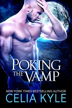 Poking the Vamp (BBW Paranormal Vampire Romance) (Knight Protectors Book 3) poster