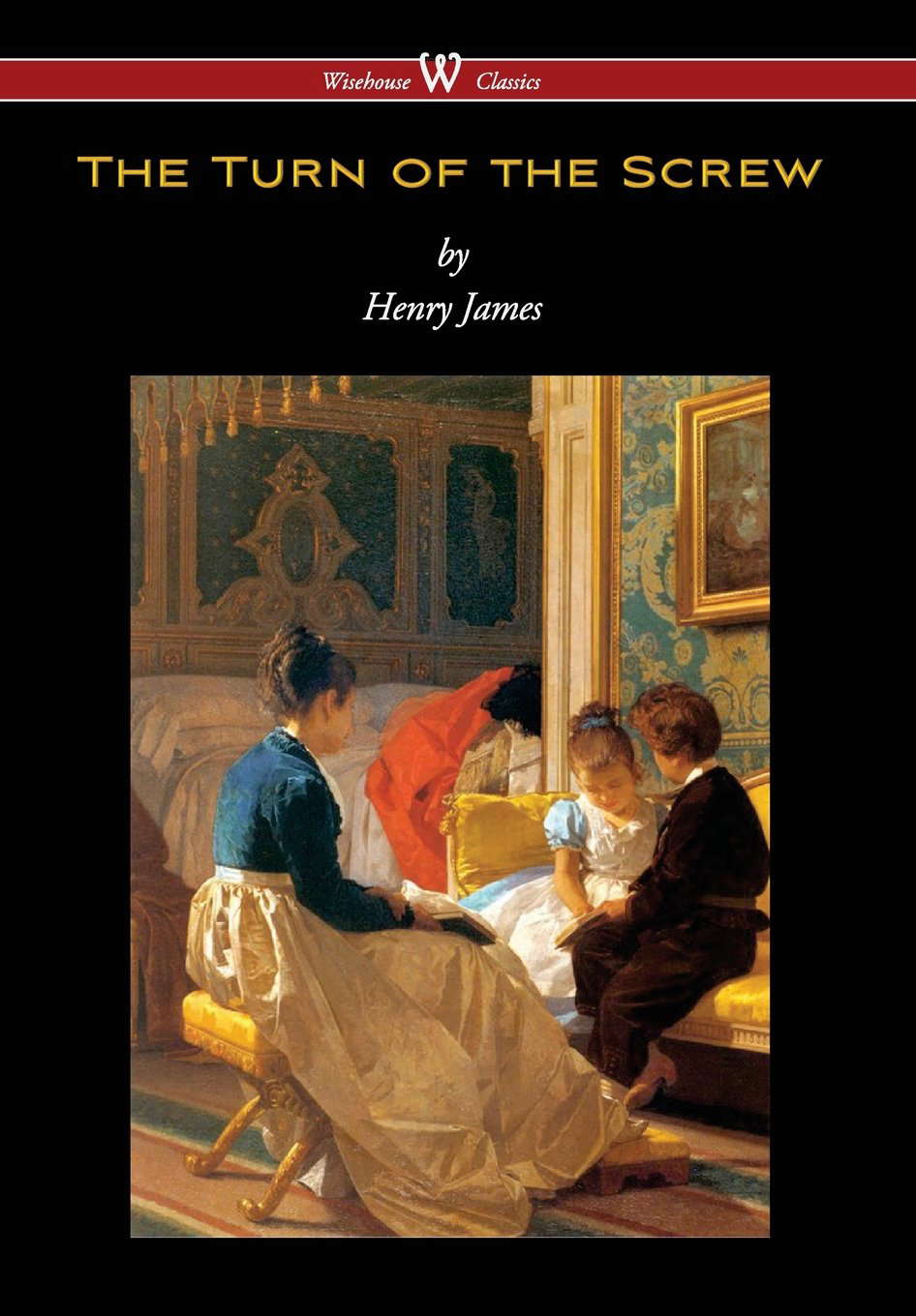 Turn of the Screw (Wisehouse Classics Edition) poster