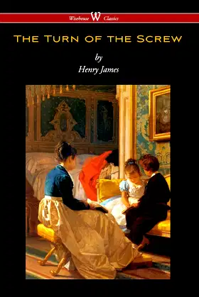 Turn of the Screw (Wisehouse Classics Edition) poster