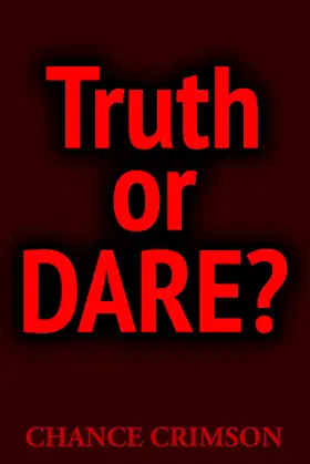 Truth Or Dare: A Short Story poster
