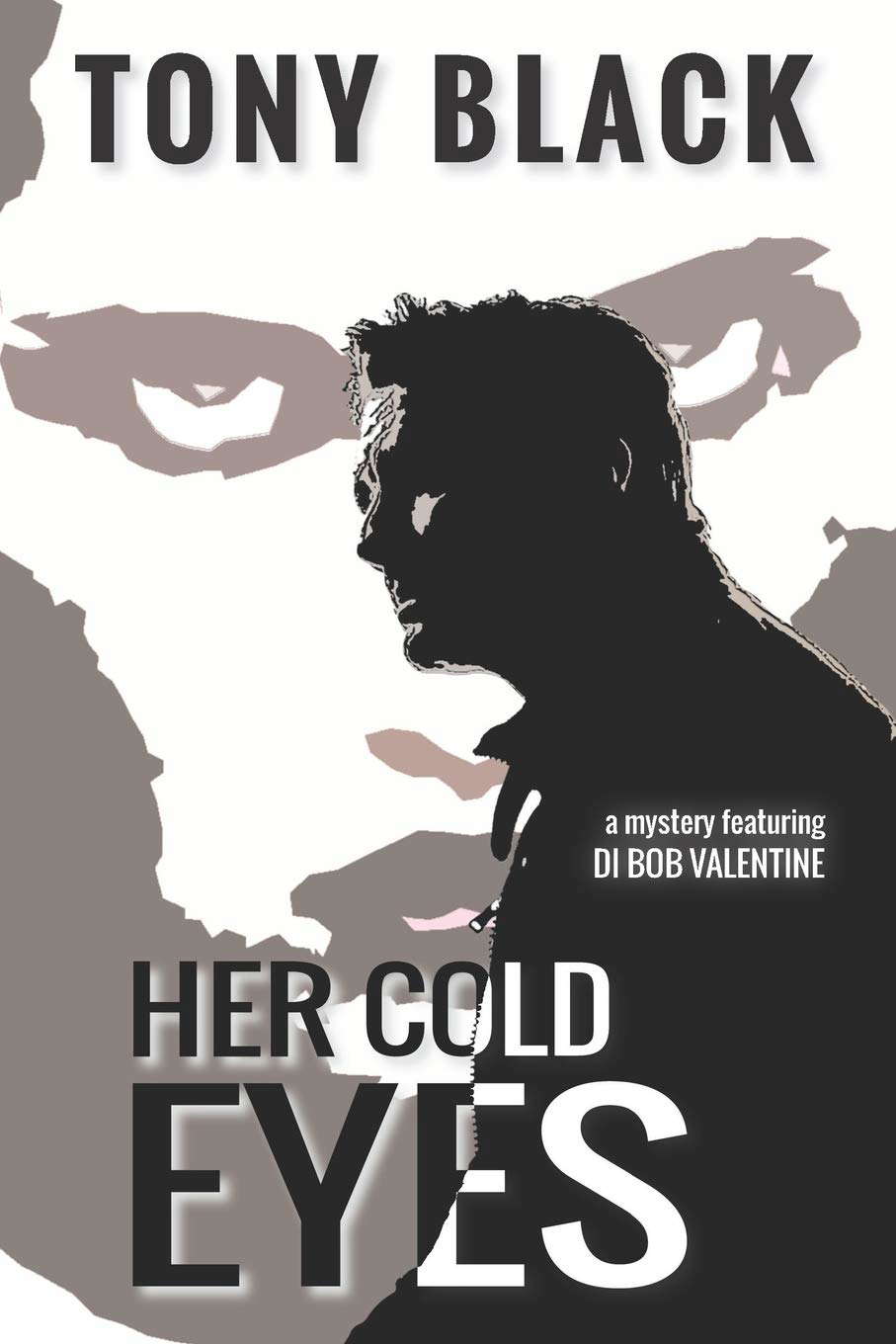 Her Cold Eyes (D.I Bob Valentine) poster
