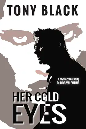 Her Cold Eyes (D.I Bob Valentine) poster