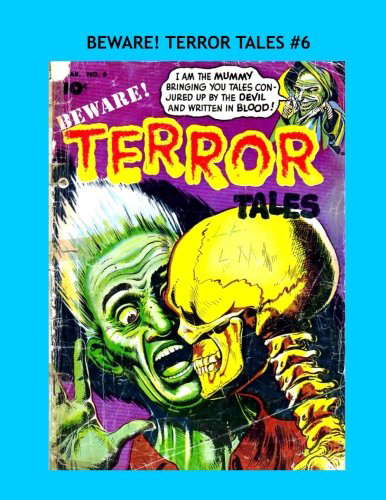 Beware! Terror Tales #6: All Stories - No Ads poster