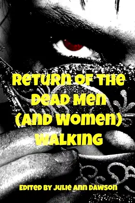 Return of the Dead Men (and Women) Walking poster