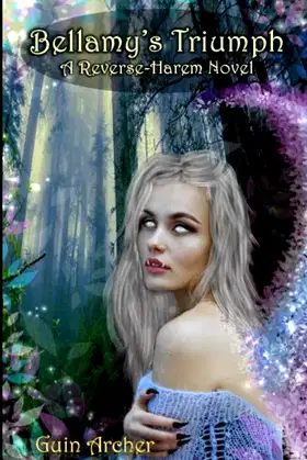 Bellamy's Triumph (Angelic Resurrection Series) poster