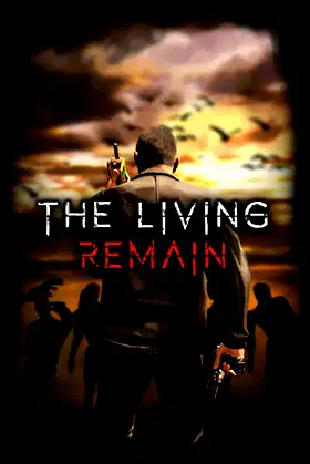 The Living Remain poster