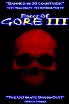 Faces of Gore 3 poster