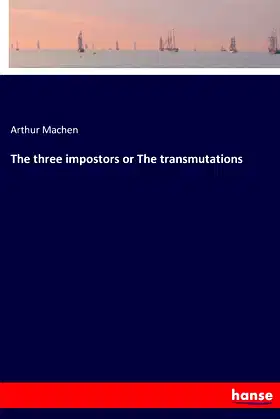 The three impostors or The transmutations poster