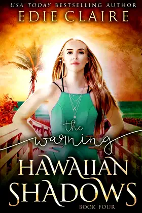 The Warning (Hawaiian Shadows, Book Four) poster