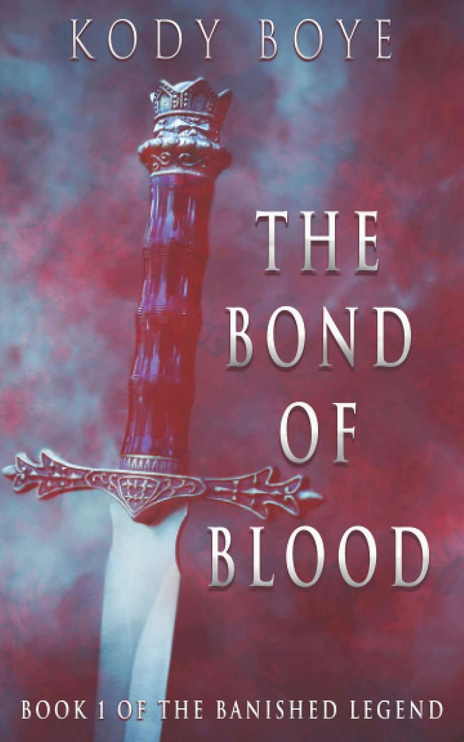 The Bond of Blood (The Banished Legend) poster
