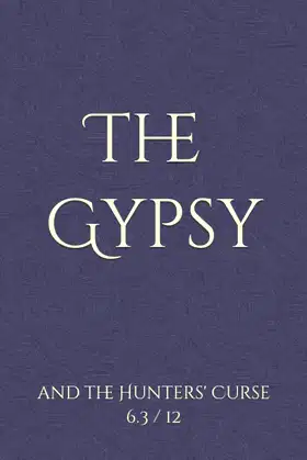 The Gypsy: and the Hunters Curse (Scot Aeson 1) poster