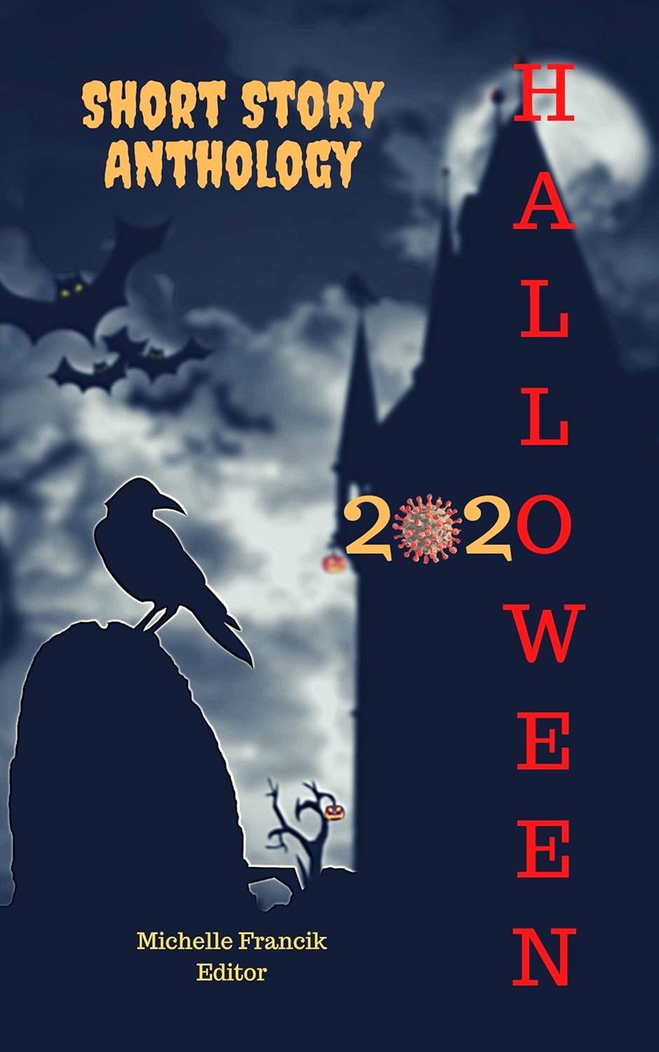 Halloween 2020: A Short Story Anthology (Short Story Challenge Anthologies) poster
