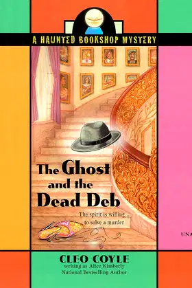The Ghost and the Dead Deb (Haunted Bookshop Mysteries, 2) poster