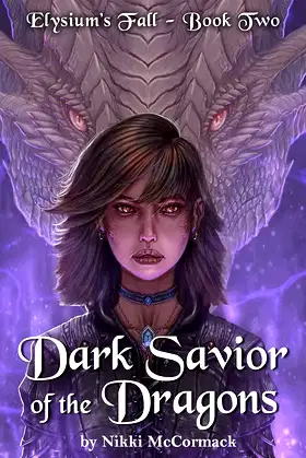 Dark Savior of the Dragons (Elysium's Fall Book 2) poster