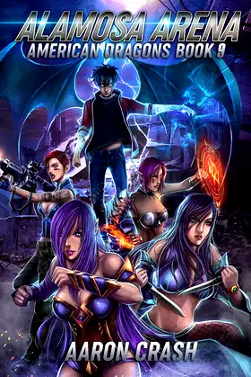 Alamosa Arena (American Dragons Book 9) poster