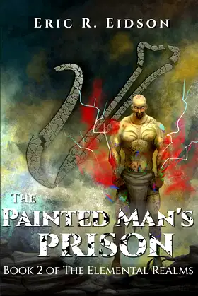 The Painted Man's Prison: Book 2 of The Elemental Realms poster