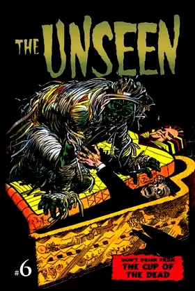 The Unseen: Issue Six (The Unseen (Reprint)) poster