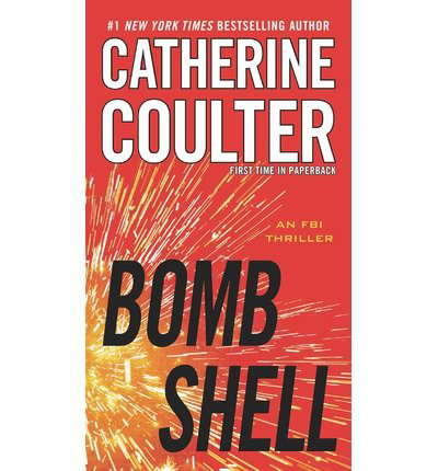 Catherine Coulter An FBI Thriller Bombshell (Paperback) - Common poster