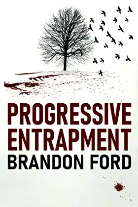 Progressive Entrapment poster