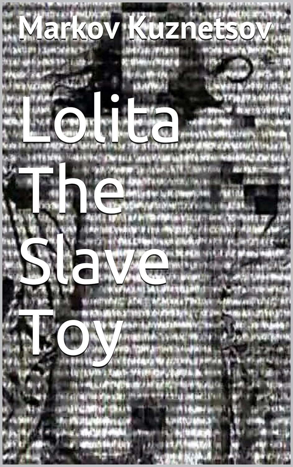 Lolita The Slave Toy: Based on a true story poster