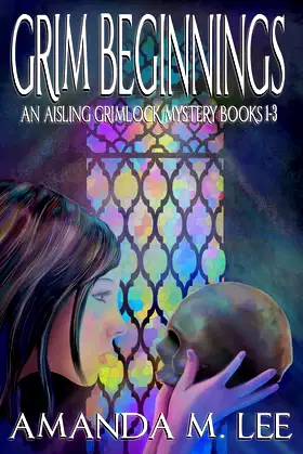 Grim Beginnings: An Aisling Grimlock Mystery Books 1-3 poster