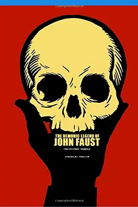 The Demonic Legend of John Faust: The Stageplay poster