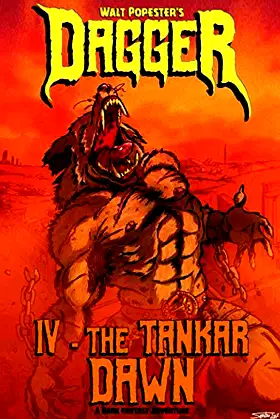 Dagger 4 - The Tankar Dawn: A Dark Fantasy Adventure poster