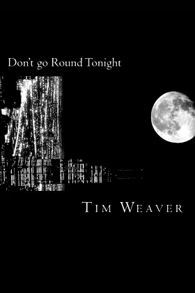 Don't go Round Tonight poster