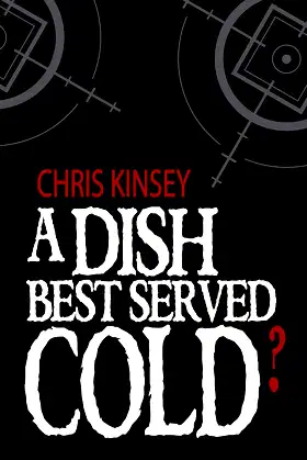 A Dish Best Served Cold? poster