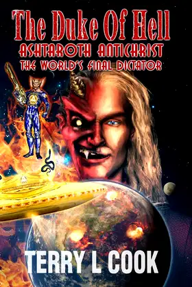 The Duke Of Hell: The World's Final Dictator! poster