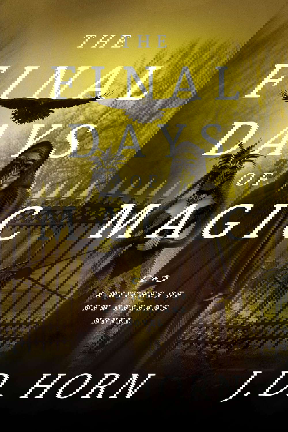 The Final Days of Magic (Witches of New Orleans, 3) poster