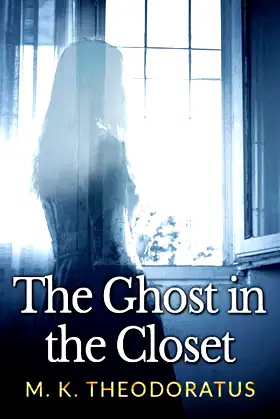 The Ghost in the Closet: A Story of Andor (A Tale of Andor) poster