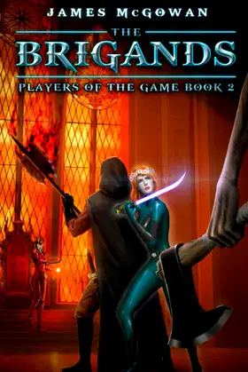 The Brigands: Players of the Game Book 2 poster