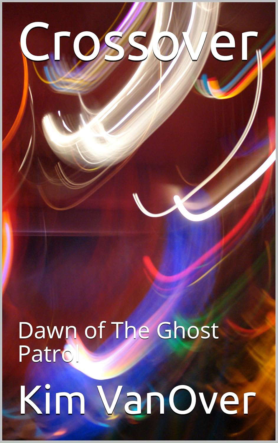 Crossover: Dawn of The Ghost Patrol poster