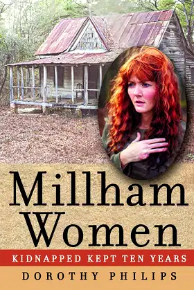 Millham Women: Kidnapped, Kept Ten Years poster