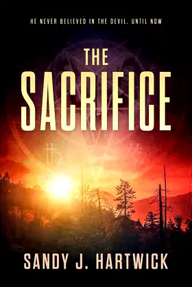 The Sacrifice: A Paranormal Thriller poster