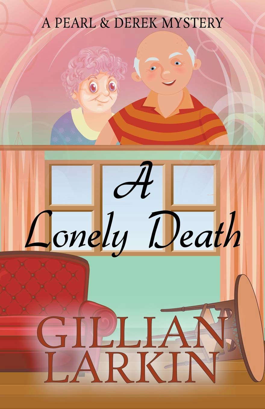 A Lonely Death (A Pearl And Derek Mystery) poster