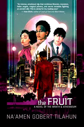 The Fruit: A Novel of the Wrath & Athenaeum (3) poster