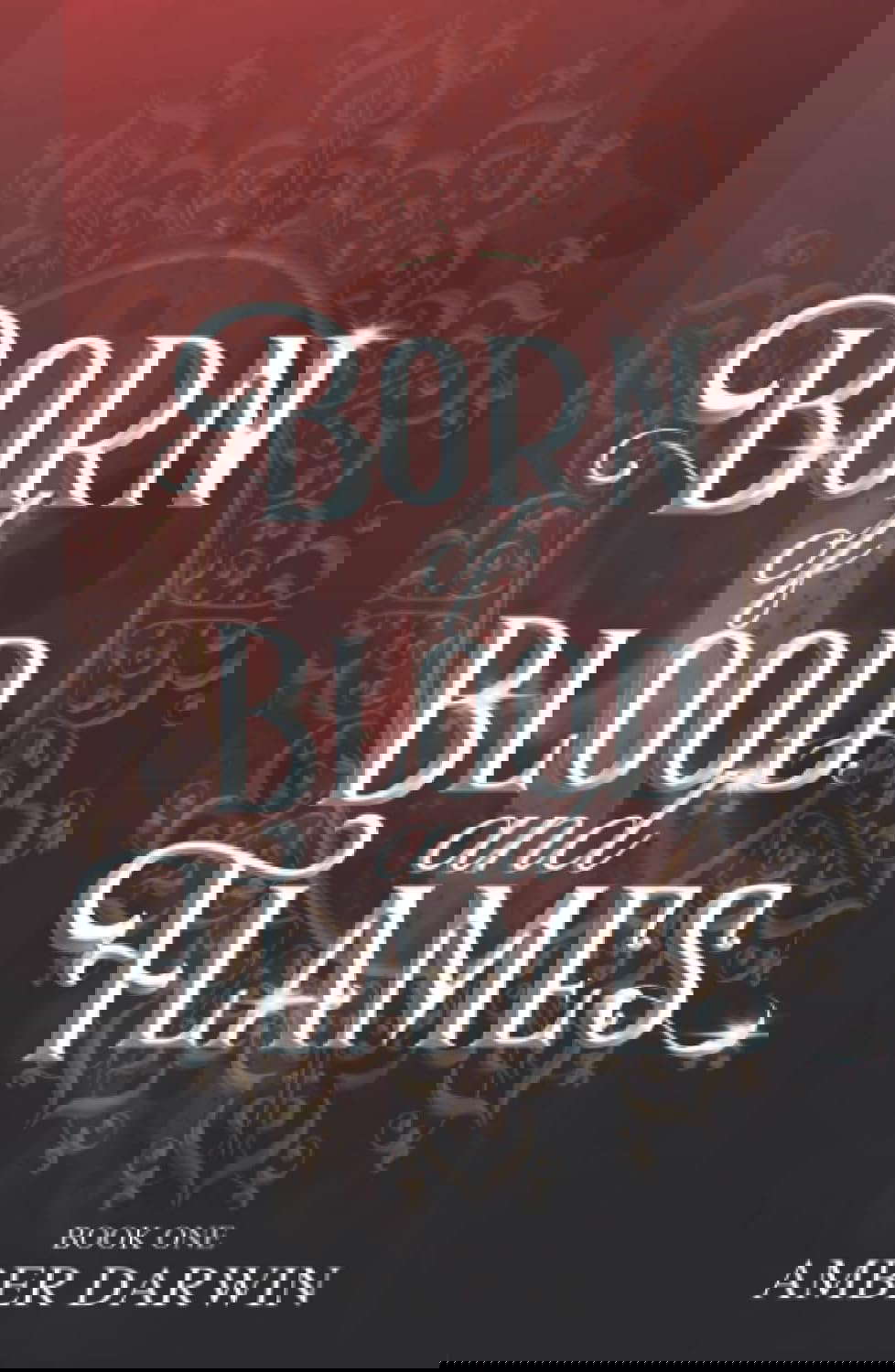 Born of Blood and Flames: Gravestone Book One poster